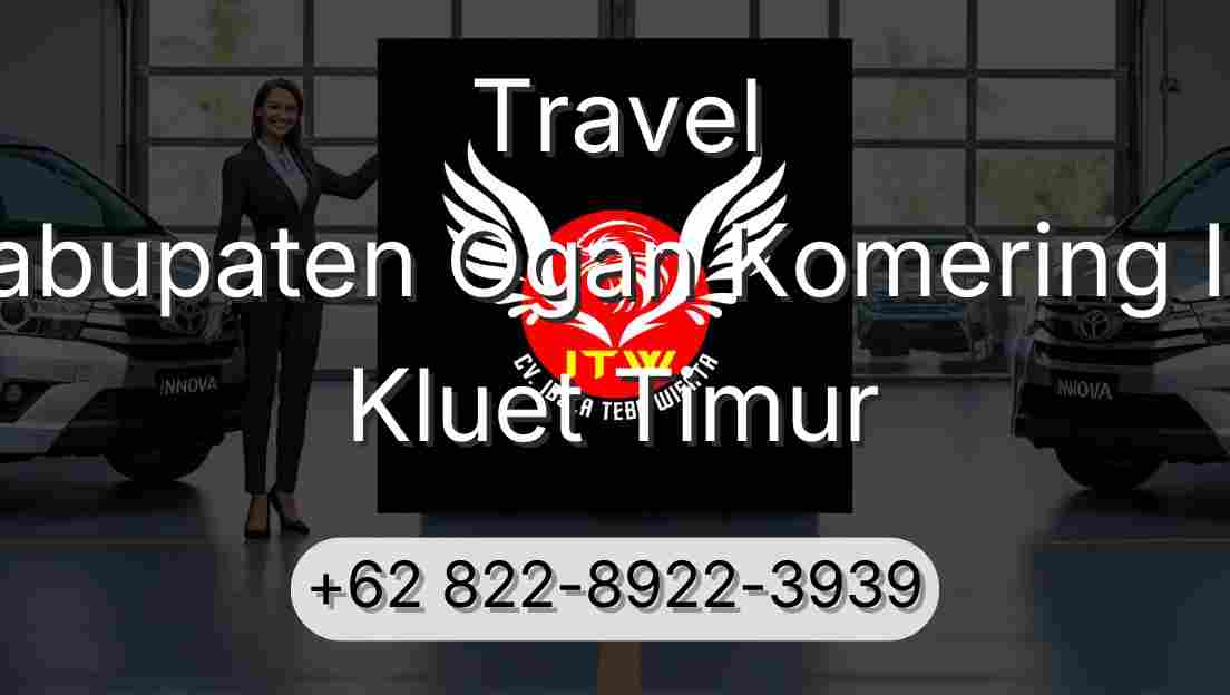 Travel Kabupaten Ogan Komering Ilir Kluet Timur