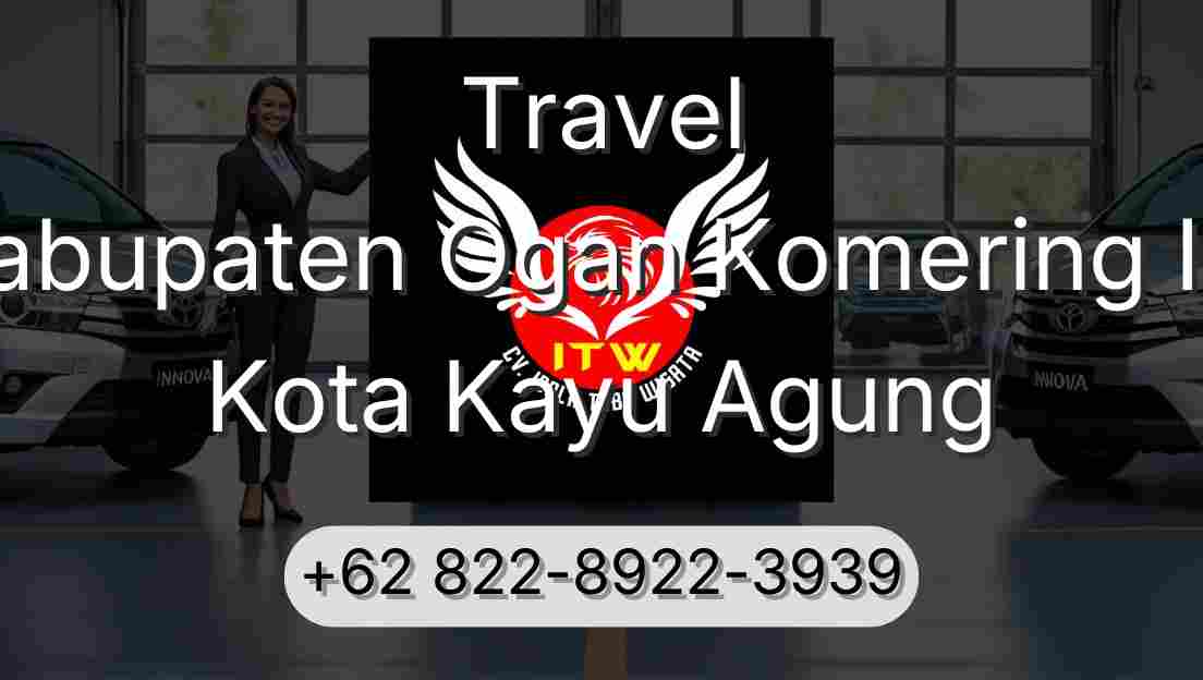 Travel Kabupaten Ogan Komering Ilir Kota Kayu Agung