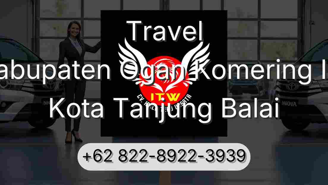 Travel Kabupaten Ogan Komering Ilir Kota Tanjung Balai