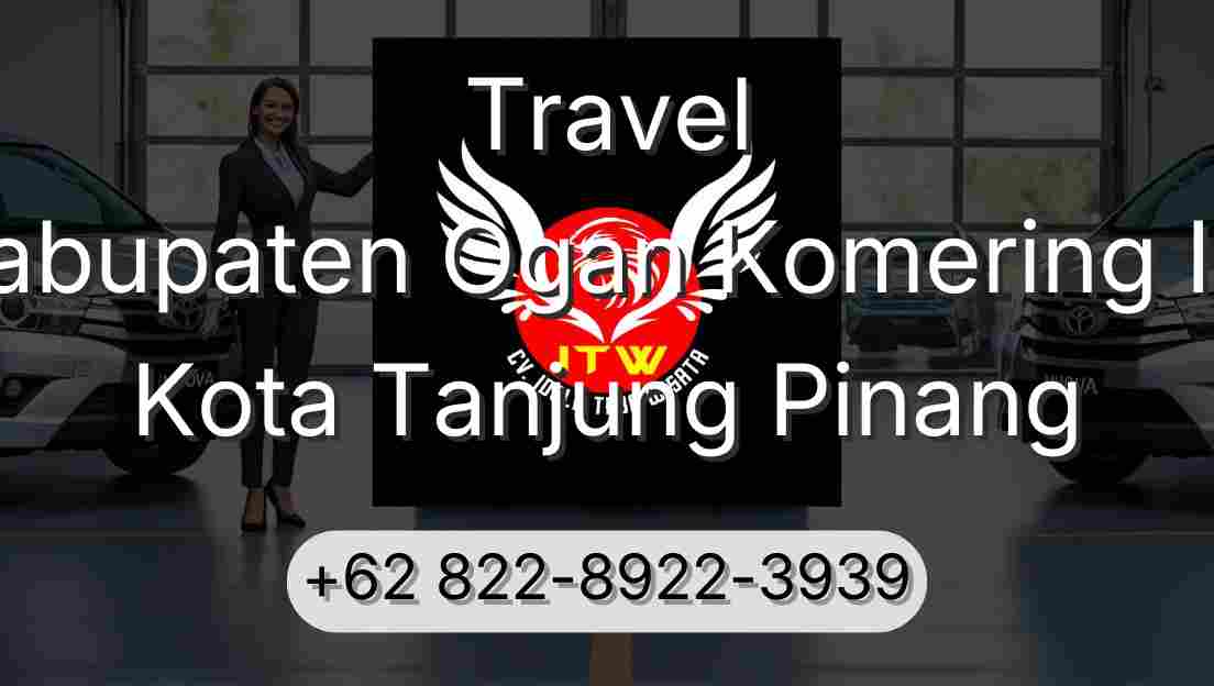 Travel Kabupaten Ogan Komering Ilir Kota Tanjung Pinang