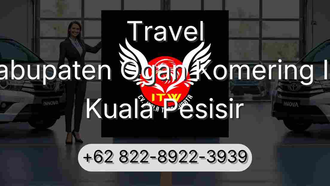 Travel Kabupaten Ogan Komering Ilir Kuala Pesisir