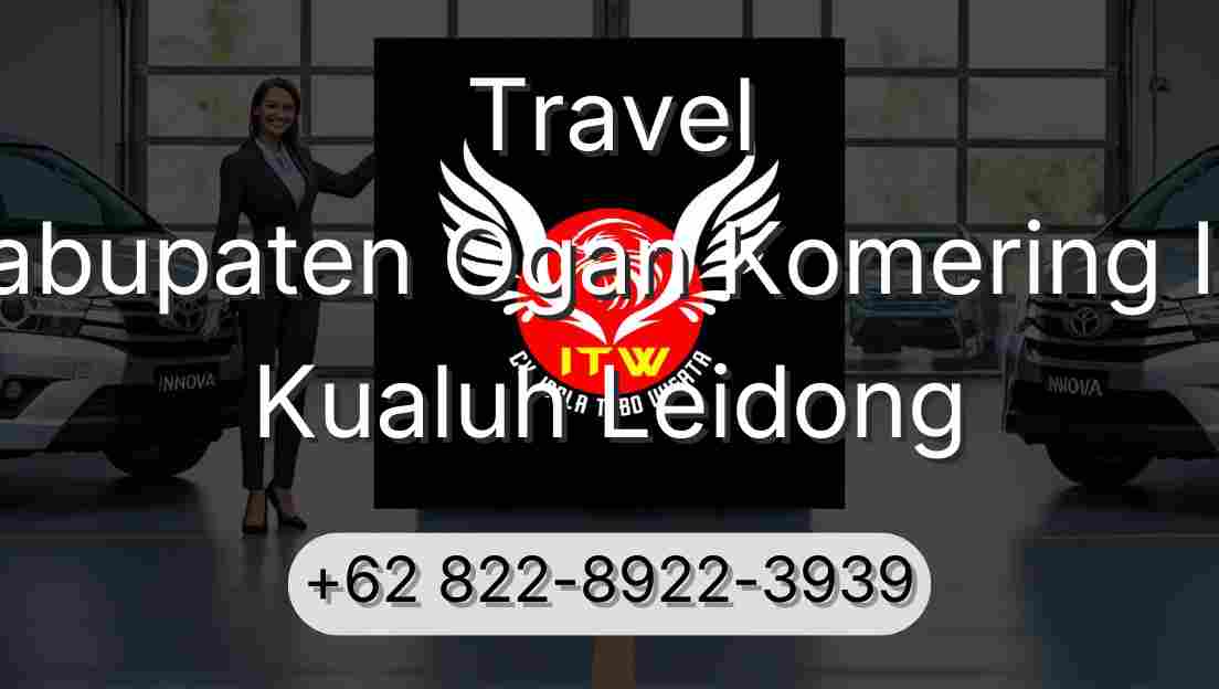 Travel Kabupaten Ogan Komering Ilir Kualuh Leidong