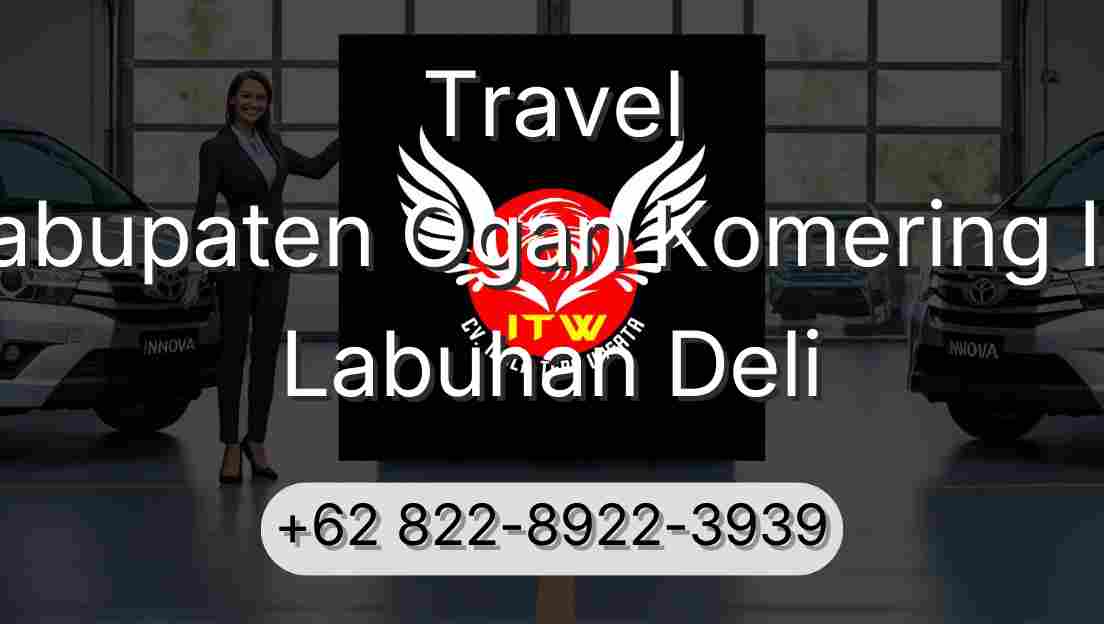 Travel Kabupaten Ogan Komering Ilir Labuhan Deli
