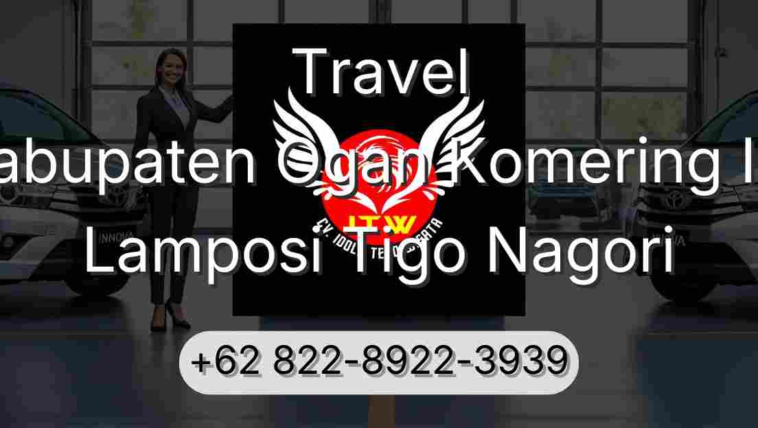 Travel Kabupaten Ogan Komering Ilir Lamposi Tigo Nagori