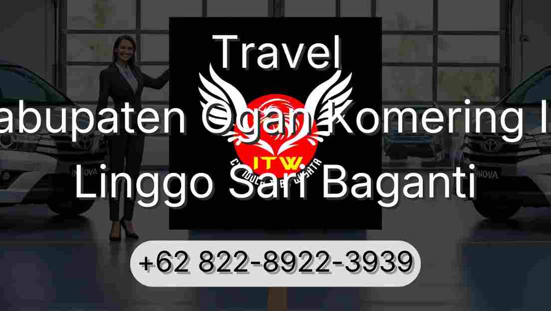 Travel Kabupaten Ogan Komering Ilir Linggo Sari Baganti