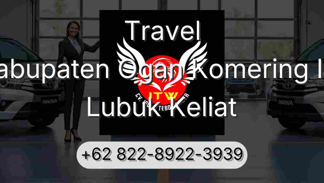 Travel Kabupaten Ogan Komering Ilir Lubuk Keliat