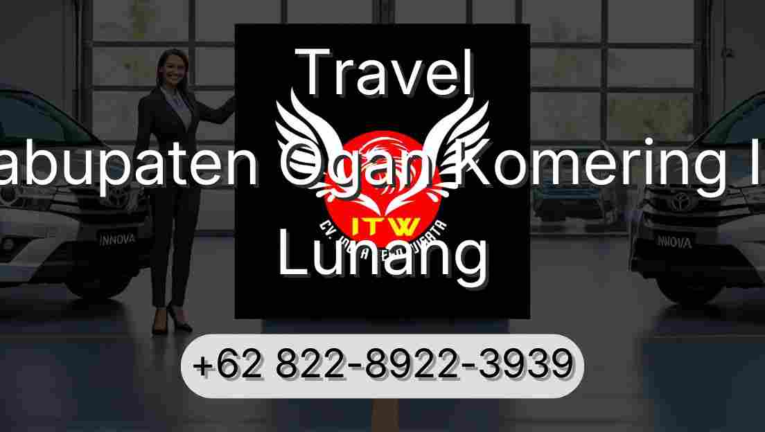 Travel Kabupaten Ogan Komering Ilir Lunang