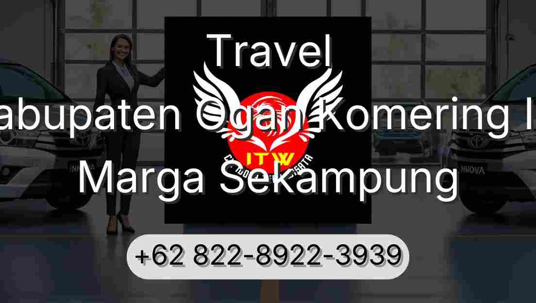 Travel Kabupaten Ogan Komering Ilir Marga Sekampung