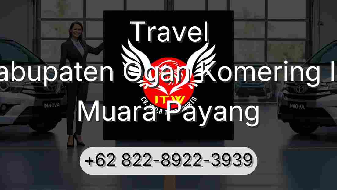 Travel Kabupaten Ogan Komering Ilir Muara Payang