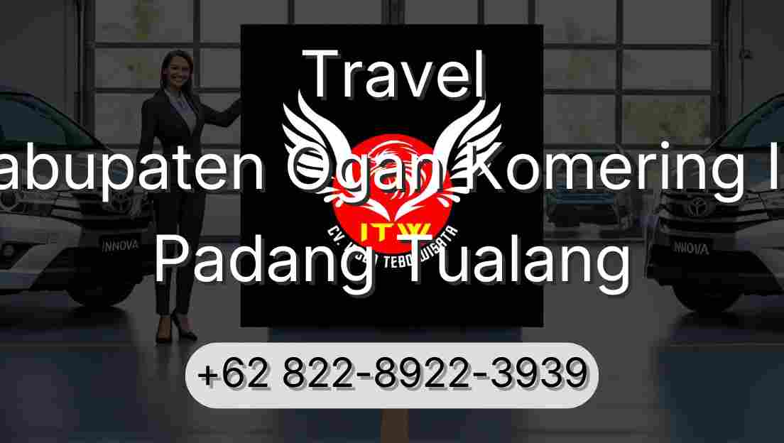 Travel Kabupaten Ogan Komering Ilir Padang Tualang