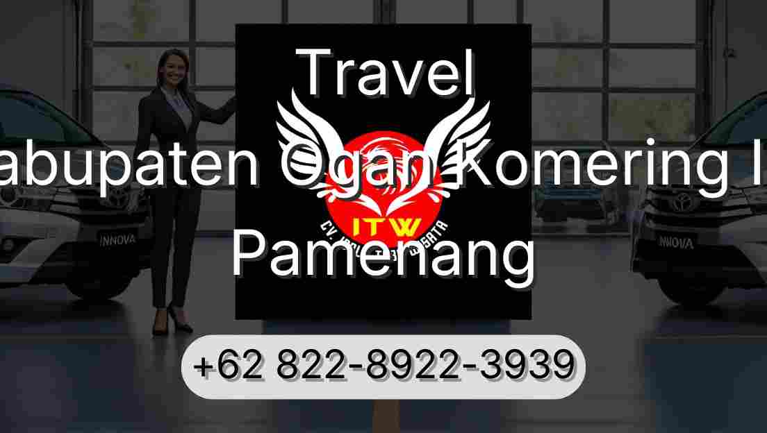 Travel Kabupaten Ogan Komering Ilir Pamenang