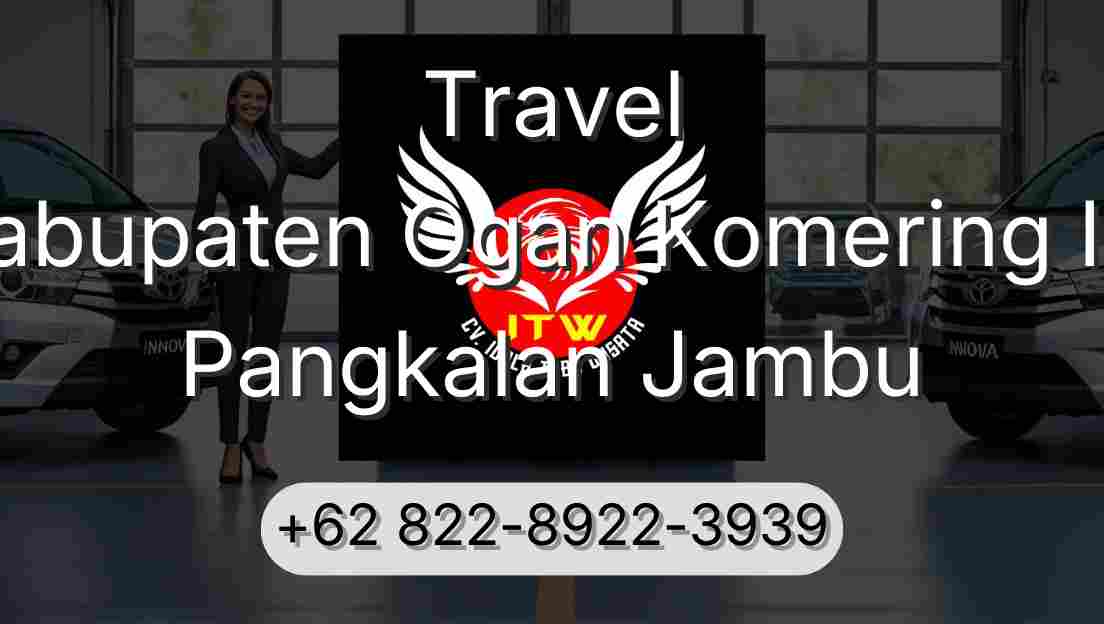 Travel Kabupaten Ogan Komering Ilir Pangkalan Jambu