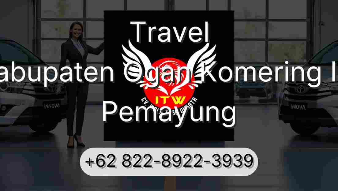Travel Kabupaten Ogan Komering Ilir Pemayung