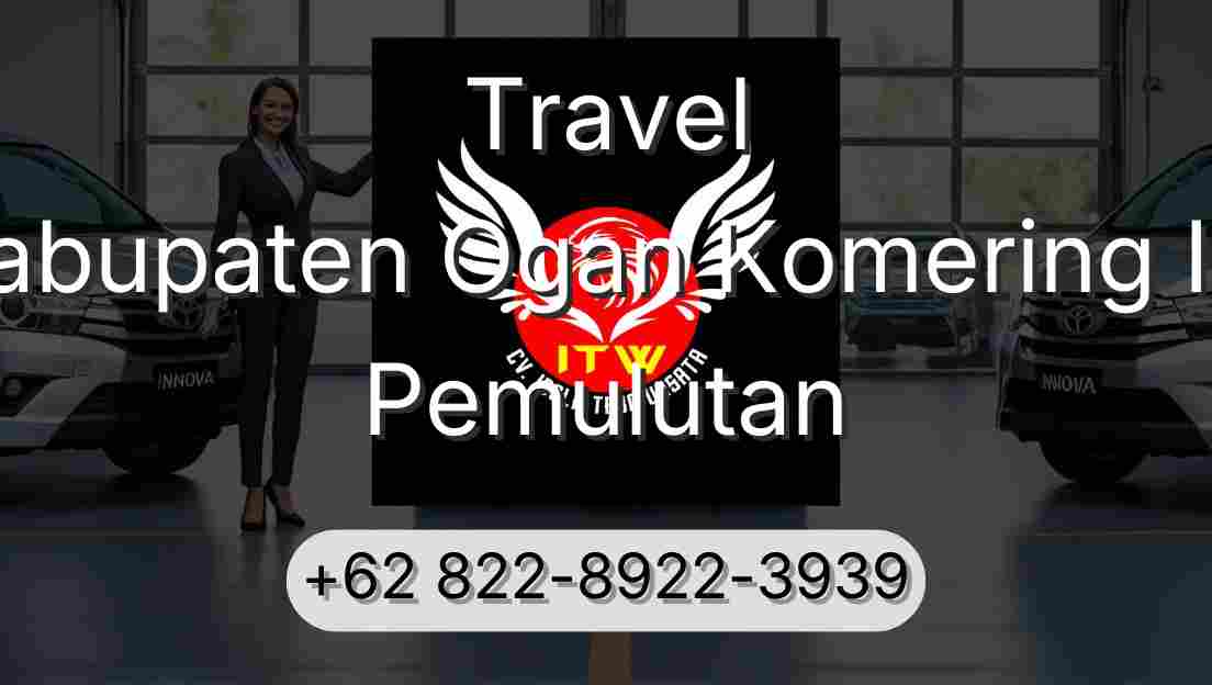 Travel Kabupaten Ogan Komering Ilir Pemulutan