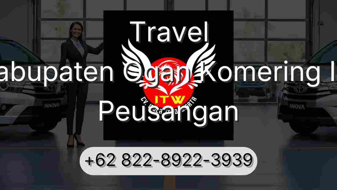 Travel Kabupaten Ogan Komering Ilir Peusangan