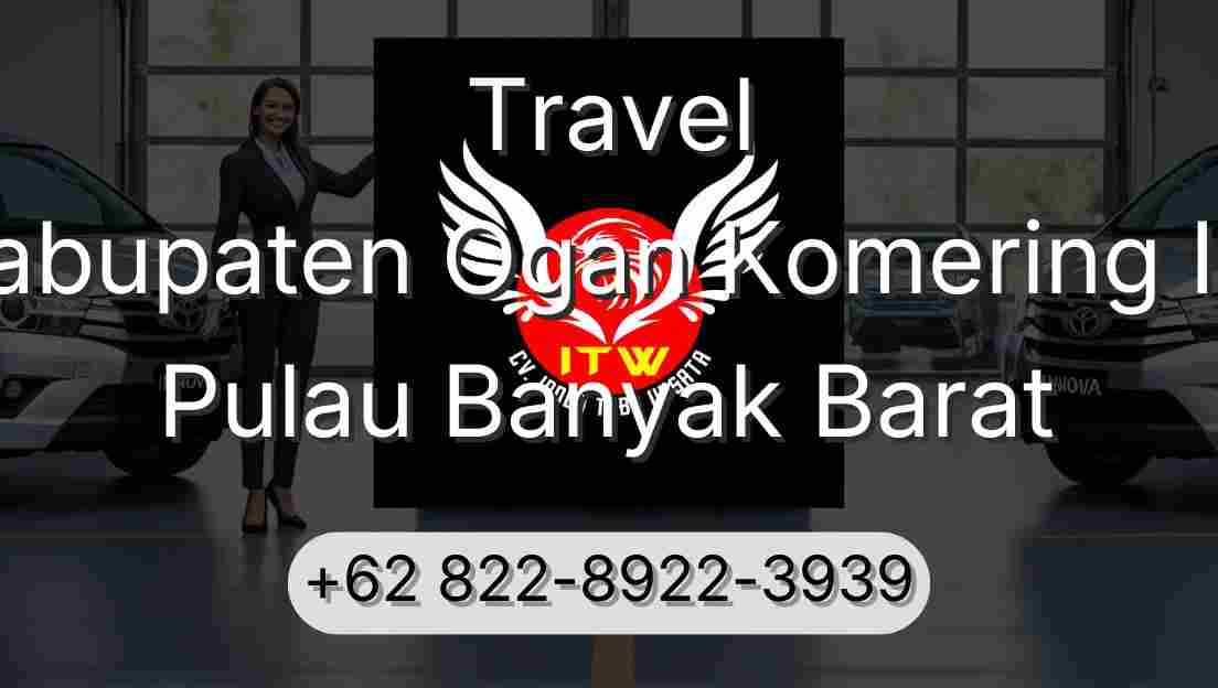 Travel Kabupaten Ogan Komering Ilir Pulau Banyak Barat