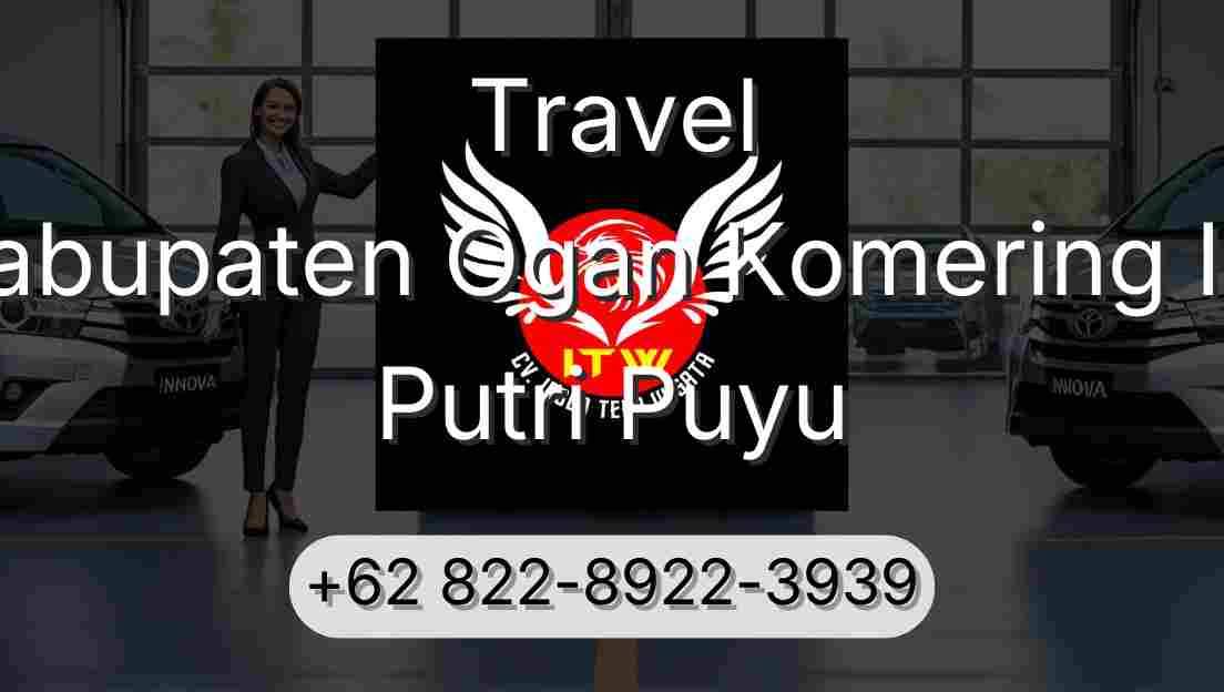 Travel Kabupaten Ogan Komering Ilir Putri Puyu