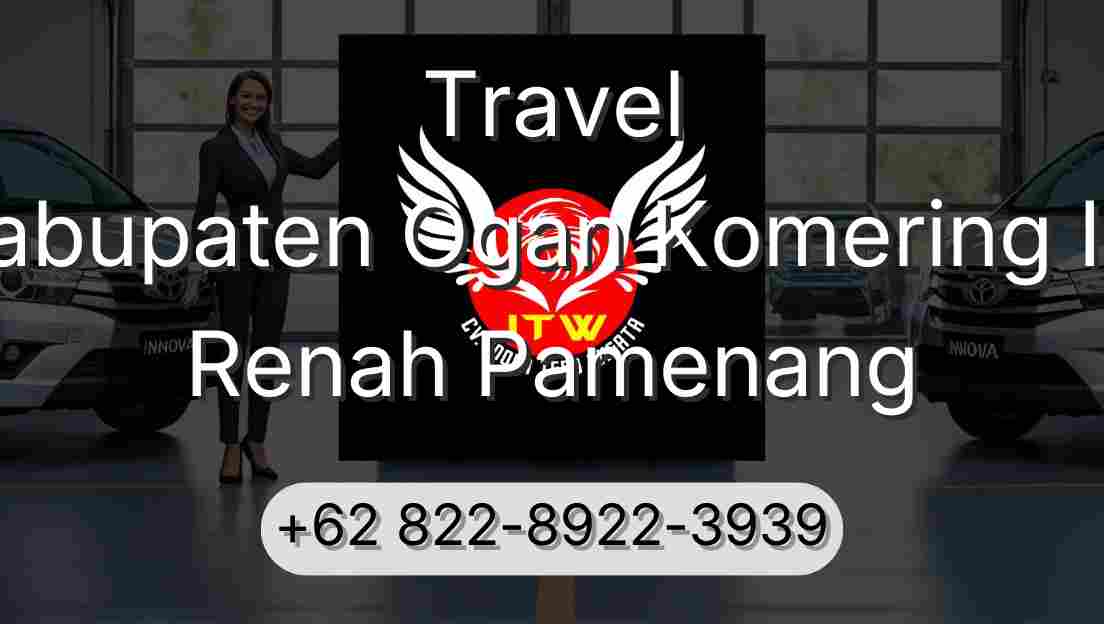 Travel Kabupaten Ogan Komering Ilir Renah Pamenang