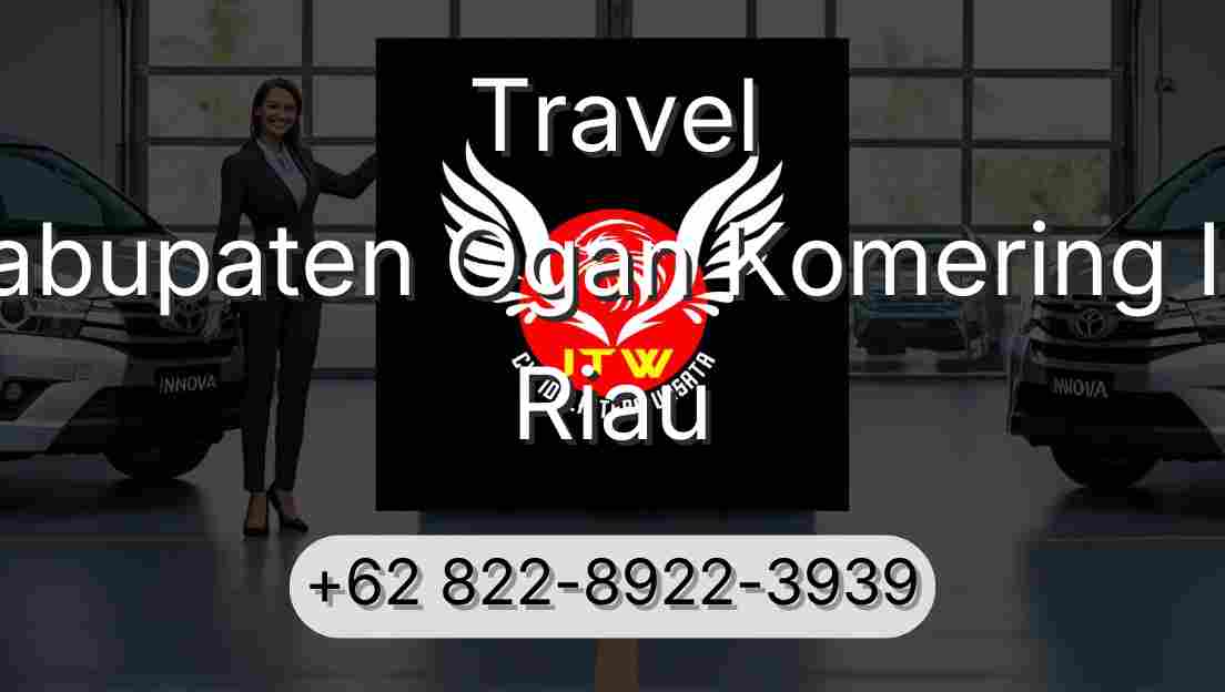 Travel Kabupaten Ogan Komering Ilir Riau