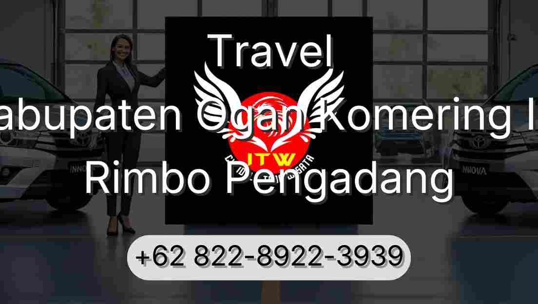 Travel Kabupaten Ogan Komering Ilir Rimbo Pengadang