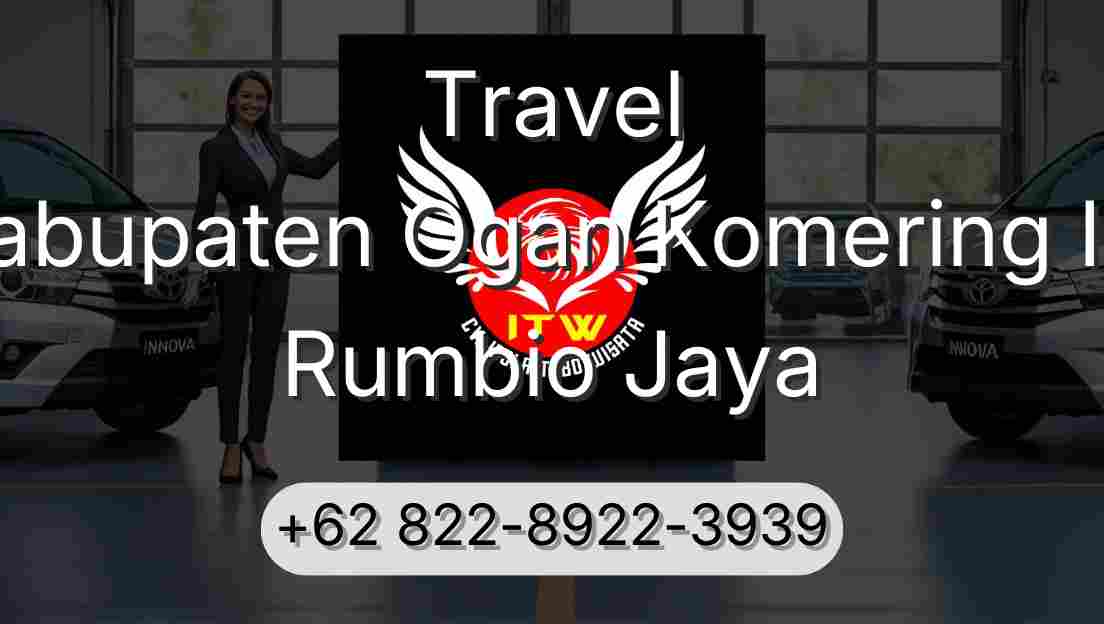 Travel Kabupaten Ogan Komering Ilir Rumbio Jaya
