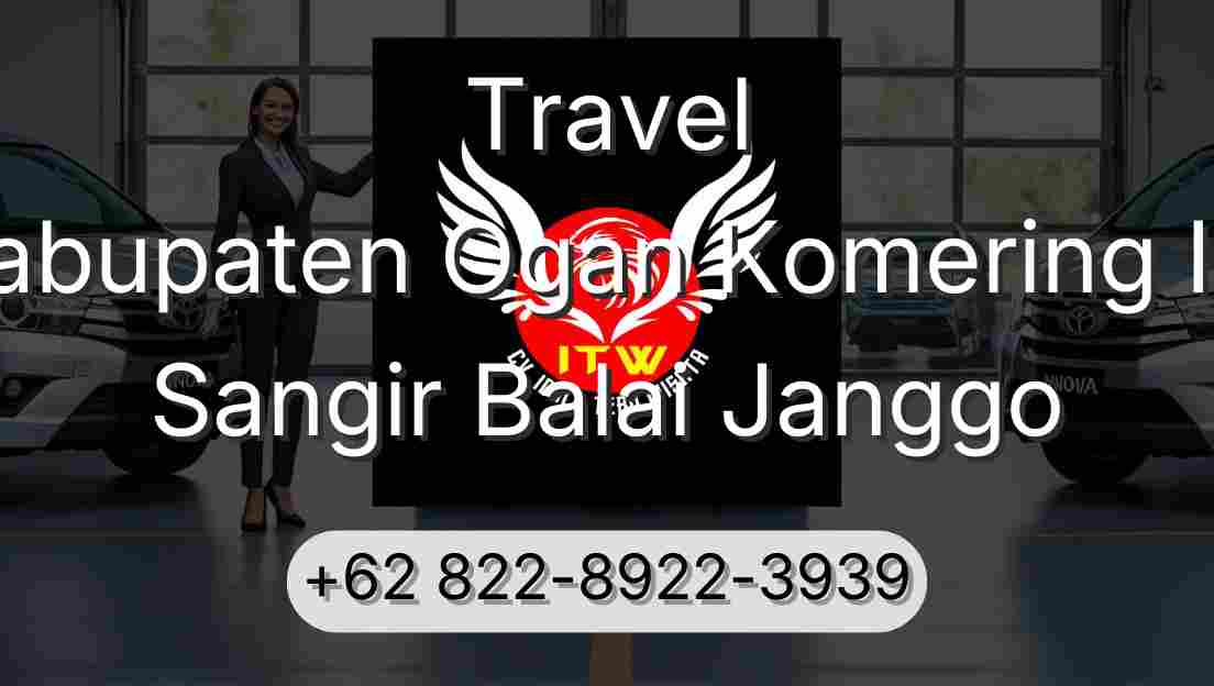 Travel Kabupaten Ogan Komering Ilir Sangir Balai Janggo