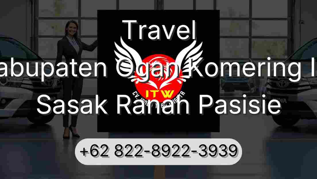 Travel Kabupaten Ogan Komering Ilir Sasak Ranah Pasisie