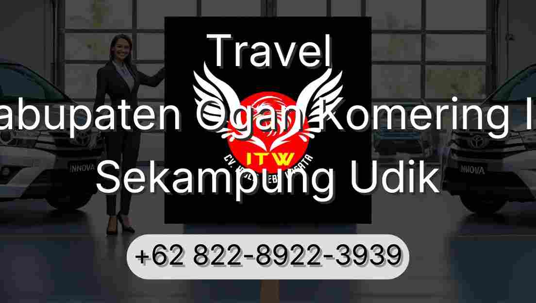 Travel Kabupaten Ogan Komering Ilir Sekampung Udik