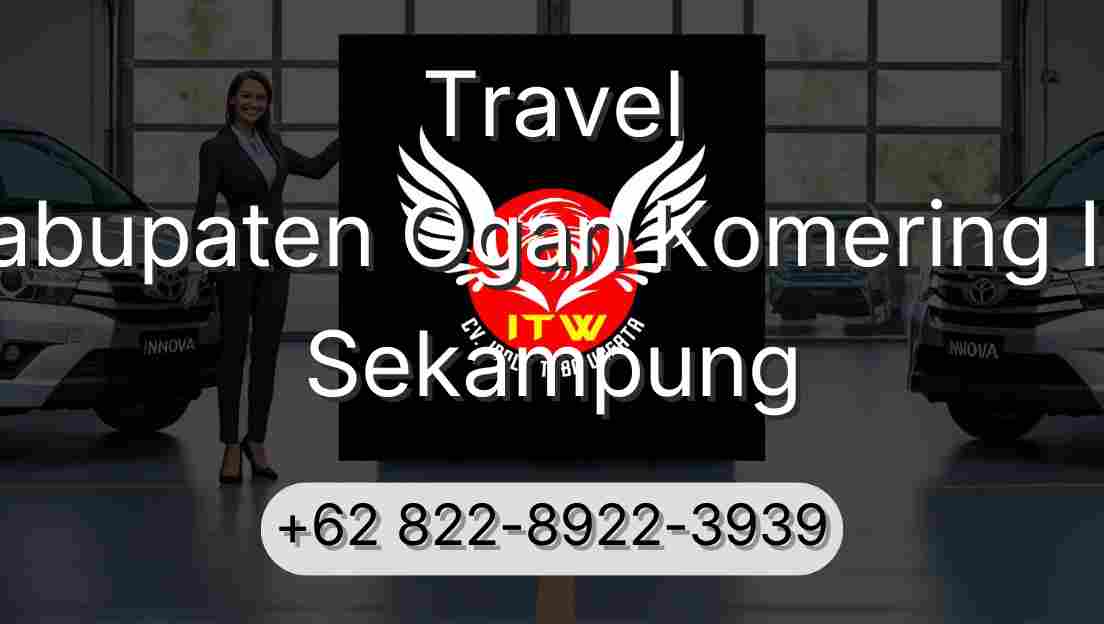 Travel Kabupaten Ogan Komering Ilir Sekampung