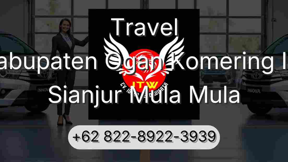 Travel Kabupaten Ogan Komering Ilir Sianjur Mula Mula