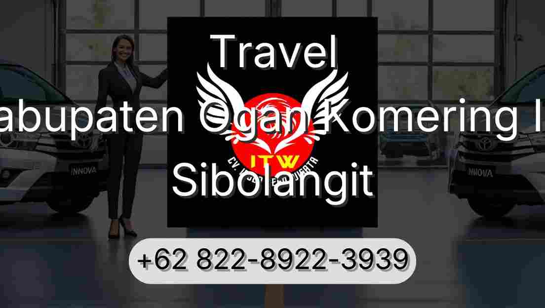 Travel Kabupaten Ogan Komering Ilir Sibolangit