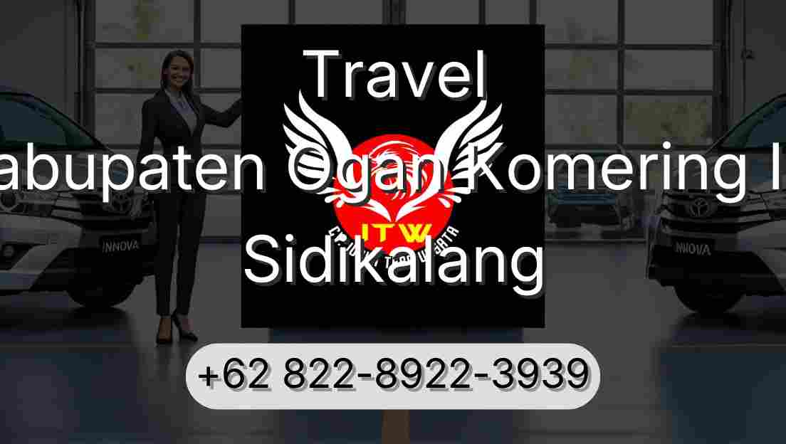 Travel Kabupaten Ogan Komering Ilir Sidikalang