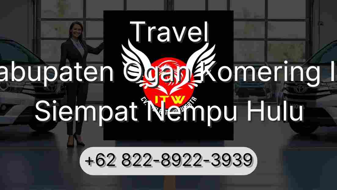 Travel Kabupaten Ogan Komering Ilir Siempat Nempu Hulu