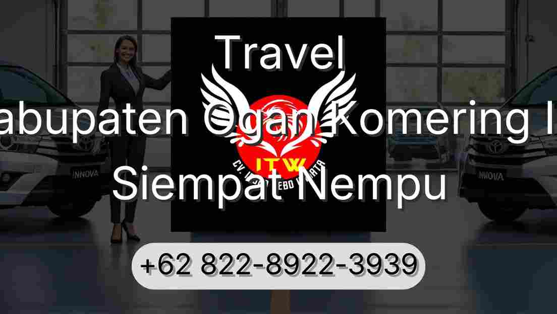 Travel Kabupaten Ogan Komering Ilir Siempat Nempu
