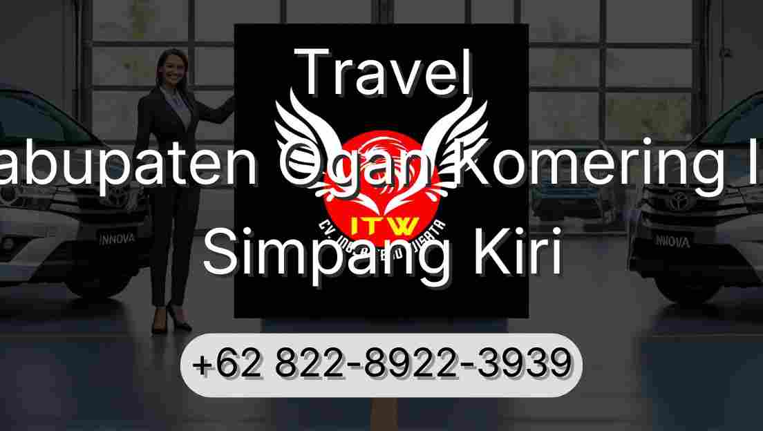 Travel Kabupaten Ogan Komering Ilir Simpang Kiri