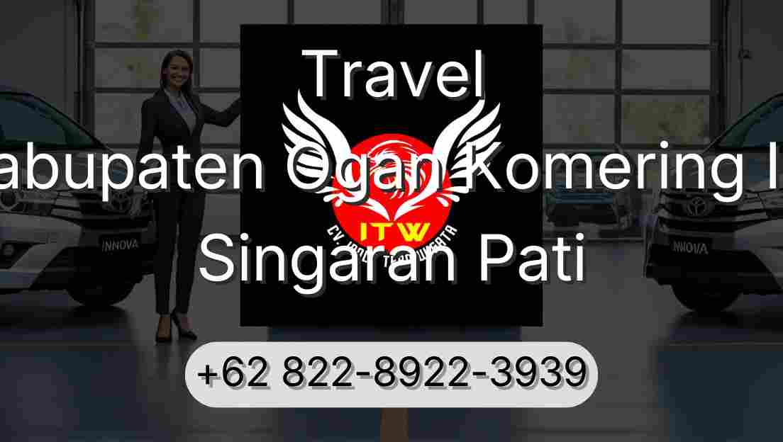 Travel Kabupaten Ogan Komering Ilir Singaran Pati