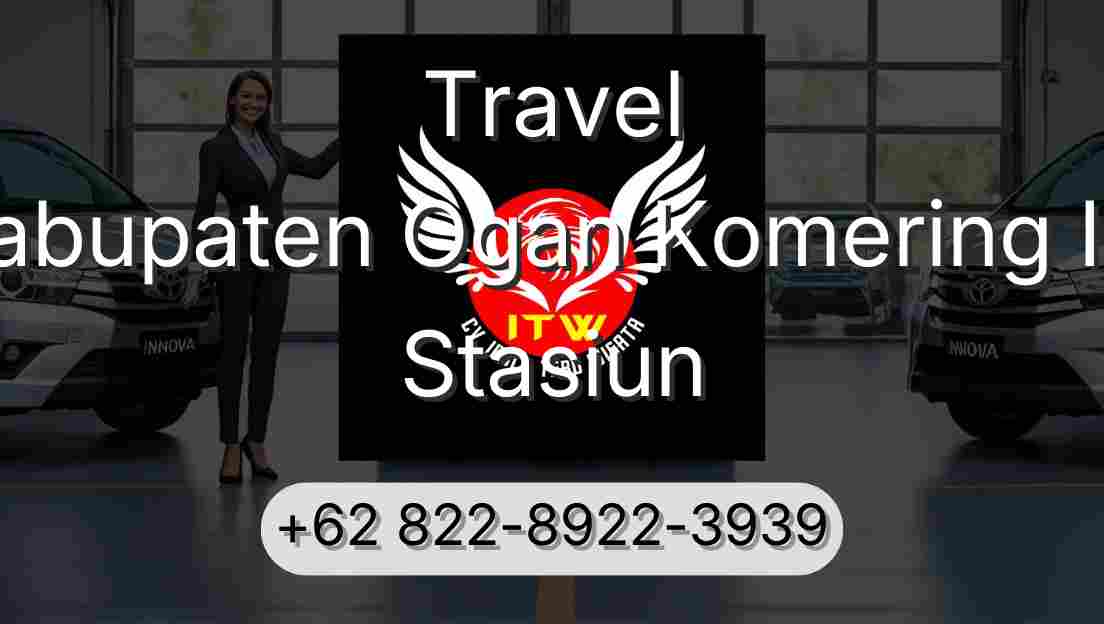 Travel Kabupaten Ogan Komering Ilir Stasiun