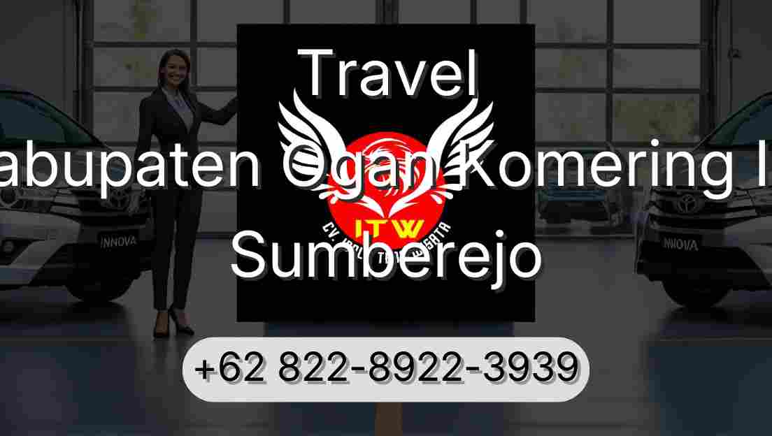 Travel Kabupaten Ogan Komering Ilir Sumberejo