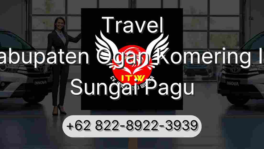 Travel Kabupaten Ogan Komering Ilir Sungai Pagu