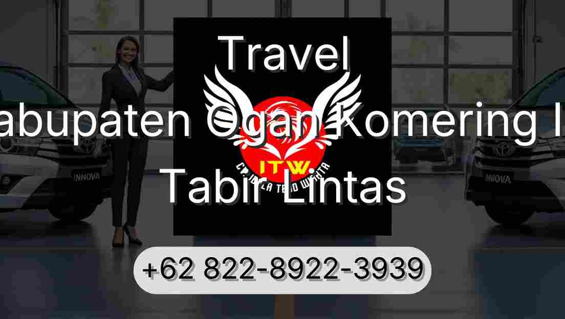 Travel Kabupaten Ogan Komering Ilir Tabir Lintas