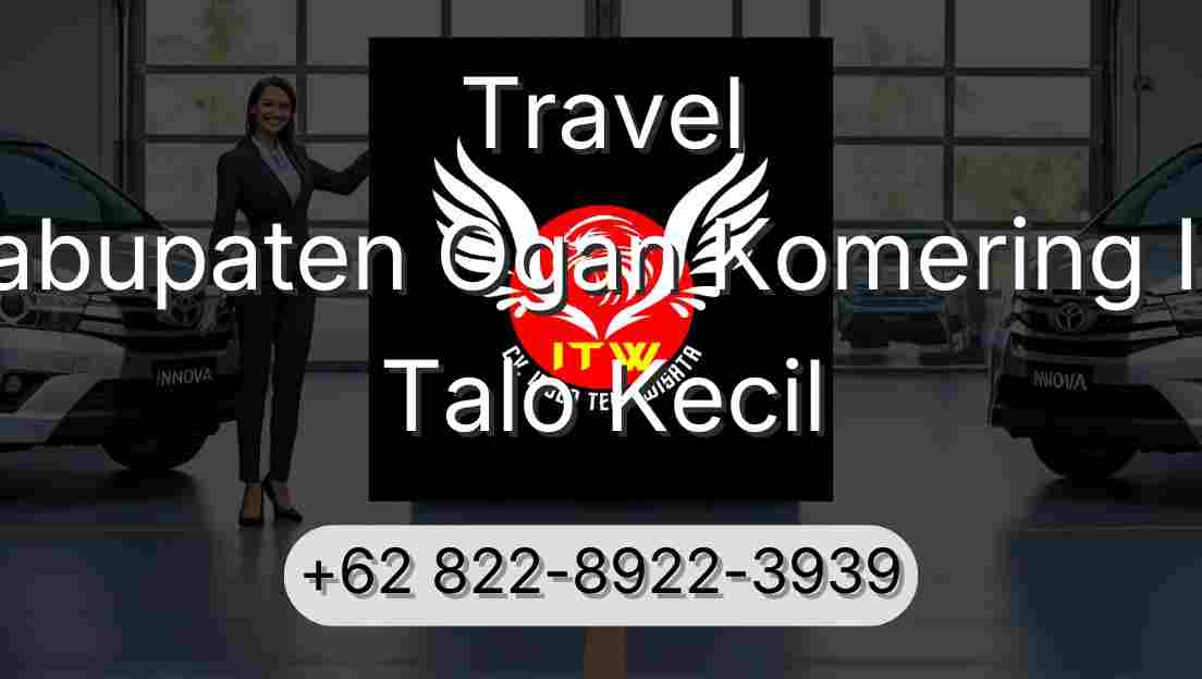 Travel Kabupaten Ogan Komering Ilir Talo Kecil