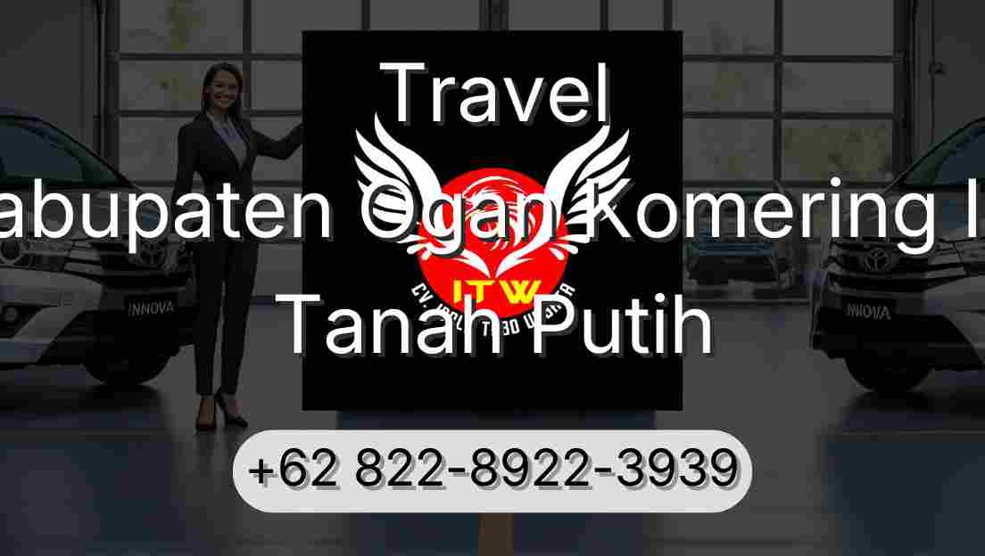 Travel Kabupaten Ogan Komering Ilir Tanah Putih
