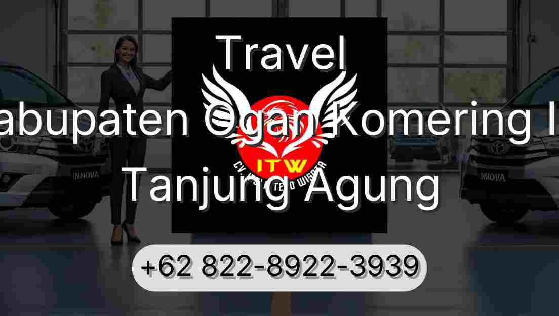 Travel Kabupaten Ogan Komering Ilir Tanjung Agung