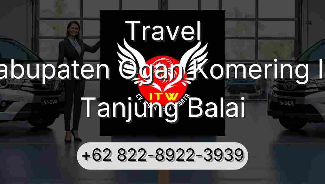 Travel Kabupaten Ogan Komering Ilir Tanjung Balai