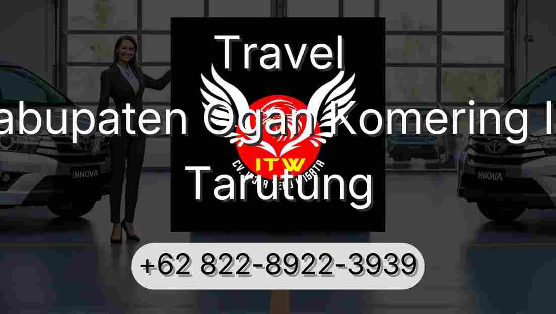 Travel Kabupaten Ogan Komering Ilir Tarutung