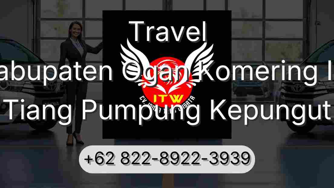 Travel Kabupaten Ogan Komering Ilir Tiang Pumpung Kepungut
