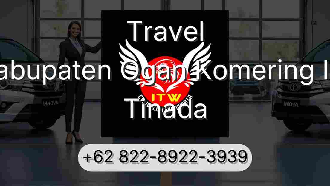 Travel Kabupaten Ogan Komering Ilir Tinada