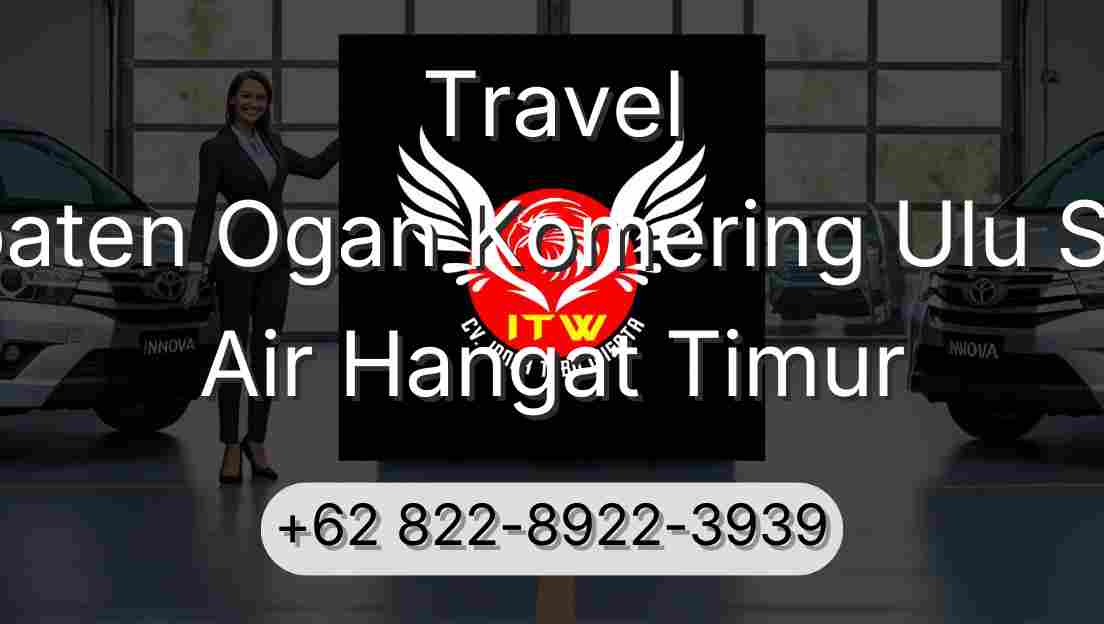 Travel Kabupaten Ogan Komering Ulu Selatan Air Hangat Timur