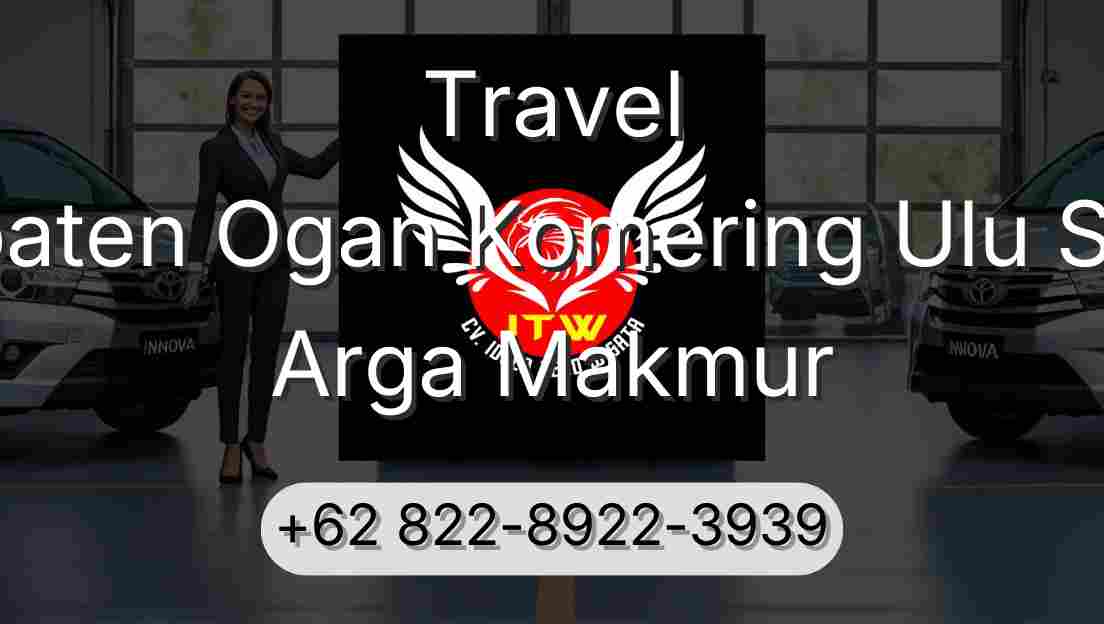 Travel Kabupaten Ogan Komering Ulu Selatan Arga Makmur