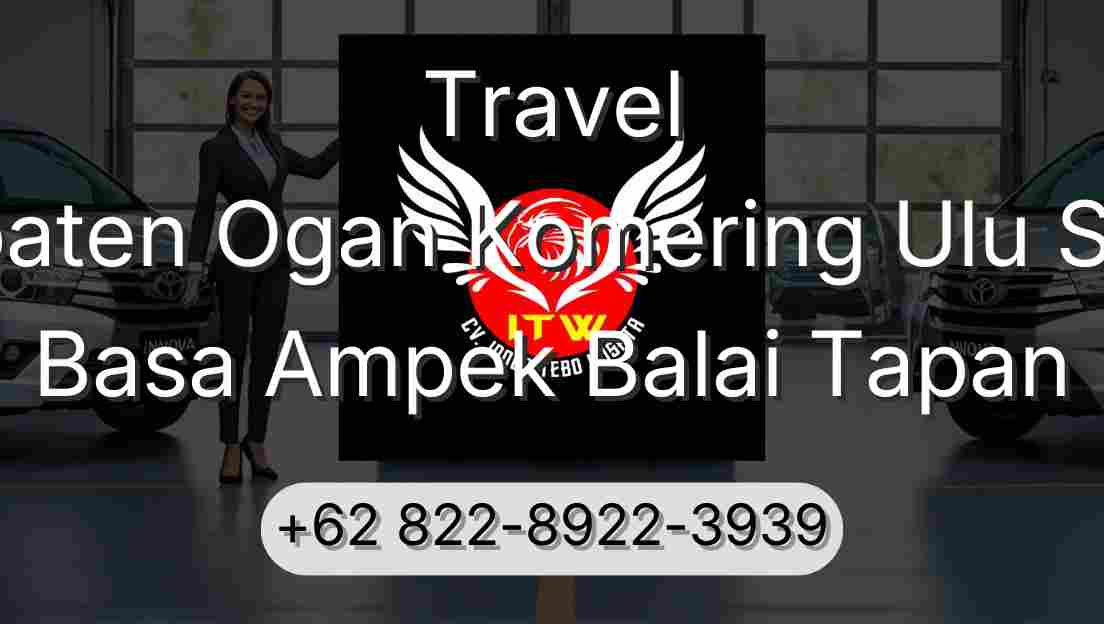 Travel Kabupaten Ogan Komering Ulu Selatan Basa Ampek Balai Tapan